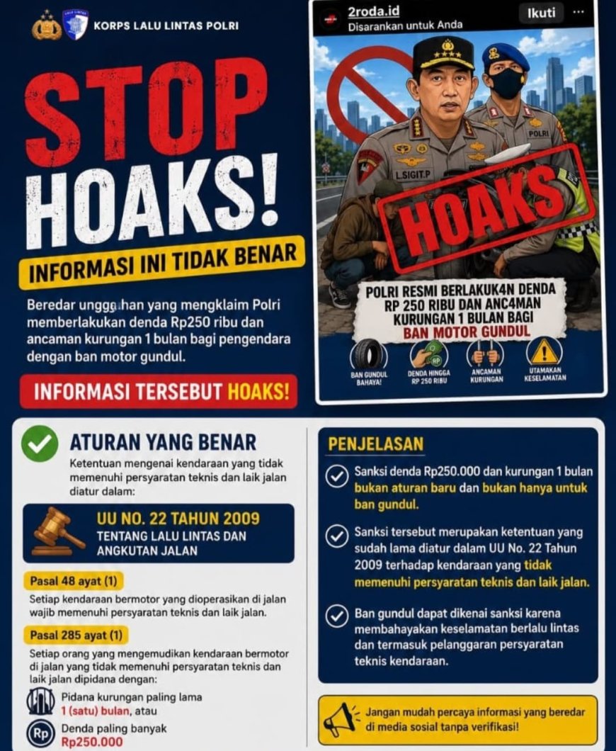 Korlantas Polri: Masyarakat Diimbau Tidak Mudah Percaya Hoaks Terkait Polisi Akan Denda Rp 250 Ribu untuk Ban Gundul