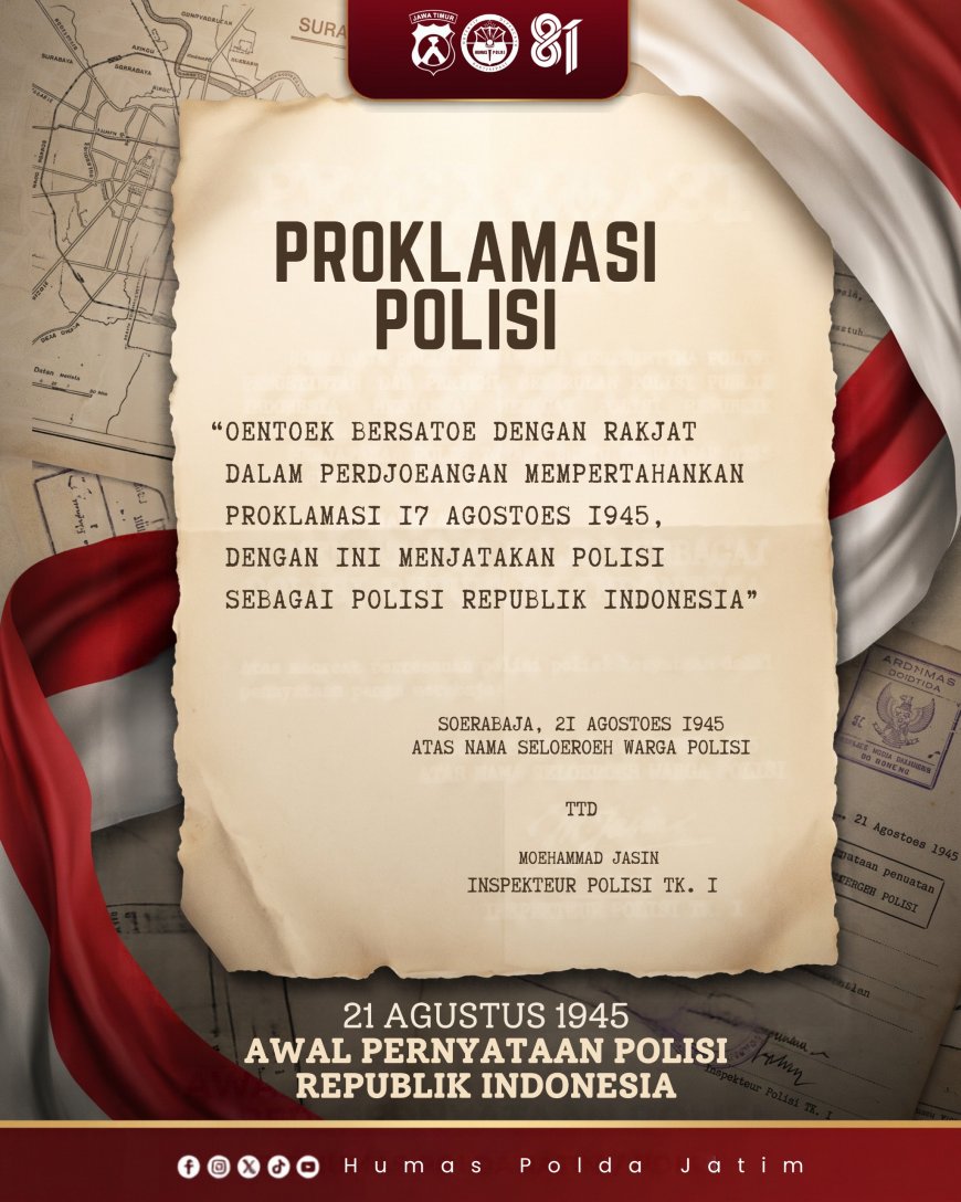 21 Agustus 1945 Inspektur Polisi Kleas I Moehammad  Jasim Pimpin Pasukan Polisi Istimewa di Surabaya